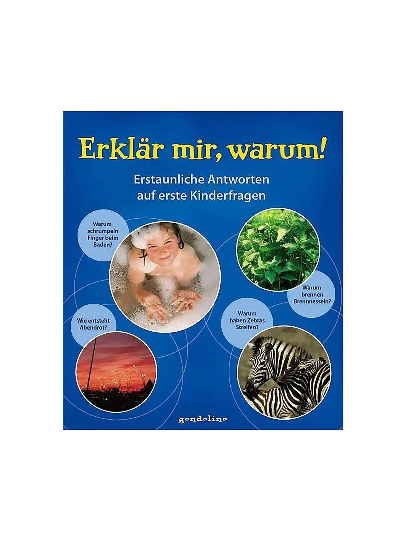 GONDOLINO | Buch - Erklär mir, warum! | 
